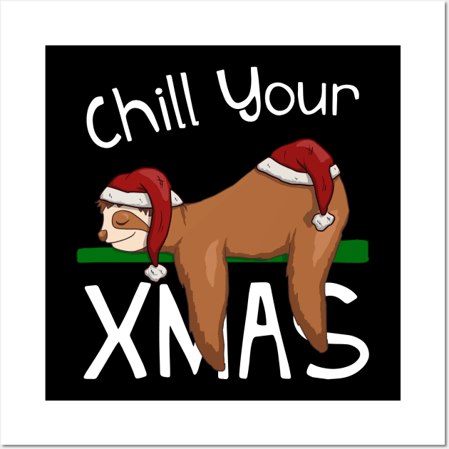 Chill Your Xmas Cute Sleepy Christmas Santa Sloth Wall Art by SkizzenMonster